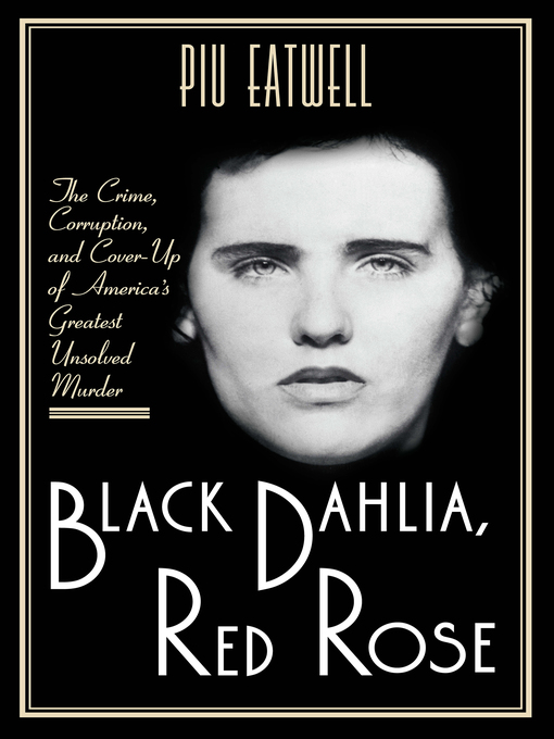 Title details for Black Dahlia, Red Rose by Piu Eatwell - Wait list